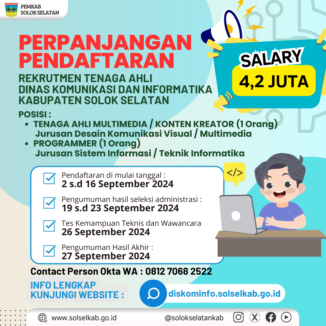 REKRUTMEN CALON TENAGA AHLI MULTIMEDIA / KONTEN KREATOR DAN PROGRAMMER DINAS KOMUNIKASI DAN INFORMATIKA KABUPATEN SOLOK SELATAN TAHUN 2024