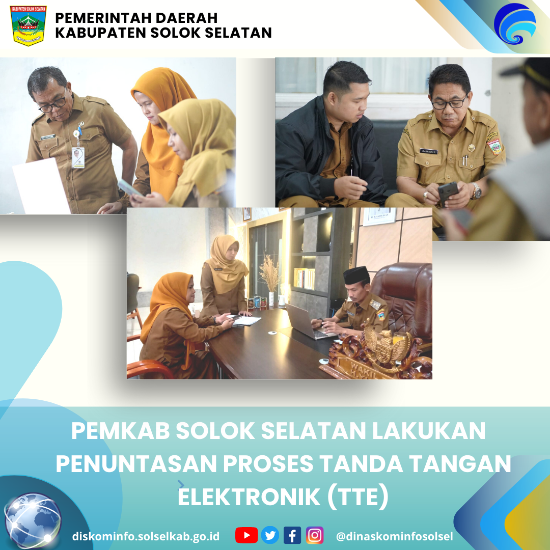 Pemkab Solok Selatan lakukan Penuntasan proses Tanda Tangan Elektronik (TTE)