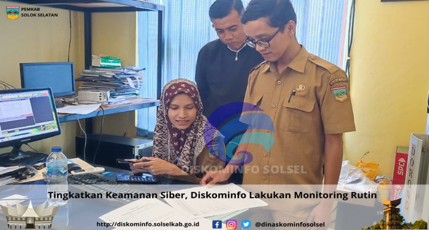 Tingkatkan Keamanan Siber, Diskominfo Lakukan Monitoring Rutin