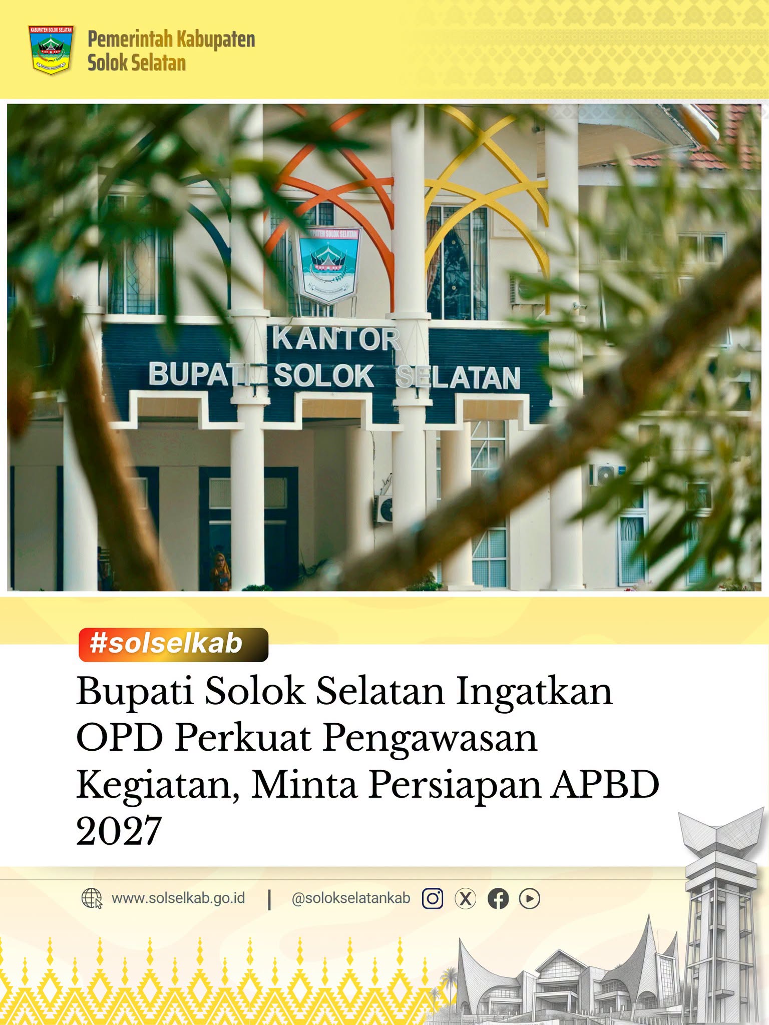 Bupati Solok Selatan Ingatkan OPD Perkuat Pengawasan Kegiatan, Minta Persiapan APBD 2027